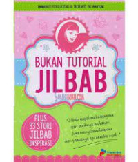 Image of BUKAN TUTORIAL JILBAB: 33 Stori Jilbab Inspirasi